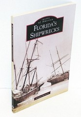 Images of America Florida’s Shipwrecks by Michael Barnette Softback