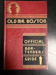 1936 Old Mr. Boston Deluxe Official Bartender’s Guide, Leo Cotton 3rd PRINTING