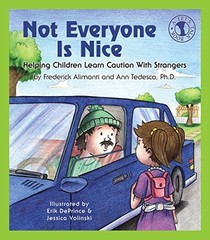 Not Everyone Is Nice: Helping Chil… by Tedesco Ph.D., Ann Paperback / softback