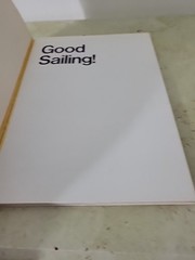 Good Sailing! : An Illustrated Course in Sailboat Handling Hardco