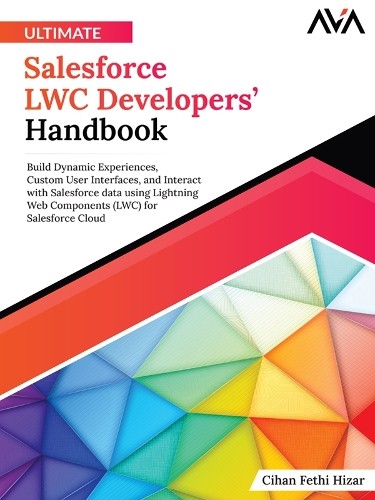 Cihan Fethi Hiz Ultimate Salesforce LWC Developer (Digital download) (UK IMPORT)
