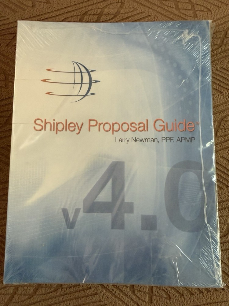 Shipley Proposal Guide, 4th Edition (unopened)