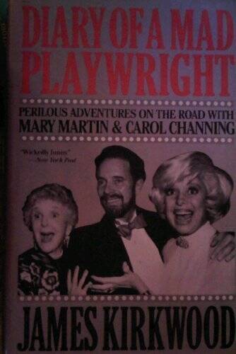 Diary of a Mad Playwright : Perilous Adventures on the Road with Mary Mar – GOOD