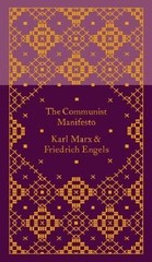 The Communist Manifesto (A Penguin Classics Hardcover), Marx, Karl,Engels, Fried