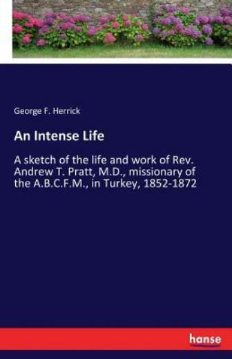 An Intense Life