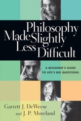 Philosophy Made Slightly Less Difficult: A Beginner’s Guide to Life’ – VERY GOOD