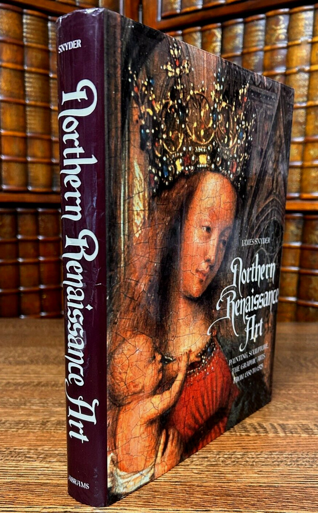 Northern Renaissance Art, Graphic Arts 1350-1575; James Snyder, Hardcover Jacket