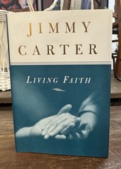 Living Faith By Jimmy Carter SIGNED 1st Edition w/ DJ