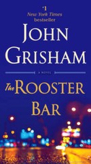 The Rooster Bar: A Novel – Paperback By Grisham, John – GOOD