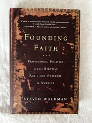 Founding Faith. By Steven Waldman VGC HC With Dust Jacket 2008 First Edition