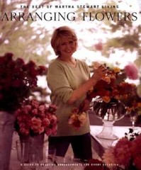 Arranging Flowers (Best of Martha Stewart Living Series) – Paperback – VERY GOOD