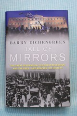 Hall of Mirrors – The Great Depression – Barry Eichengreen – Hardbound
