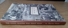 The Knife Makers Who Went West Harvey Platts 1978 1st Edition + Price Guide