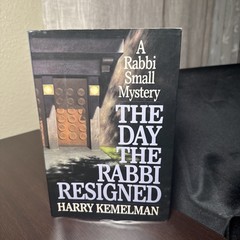 Day the Rabbi Resigned by Harry Kemelman (1992, Hardcover)