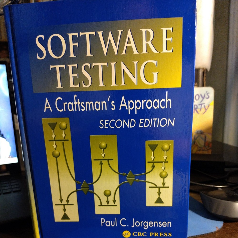Software Testing : A Craftman’s Approach by Paul C. Jorgensen (2002, Hardcover)