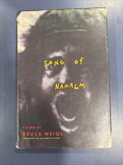 Bruce WEIGL / Song of Napalm 1st Edition 1988