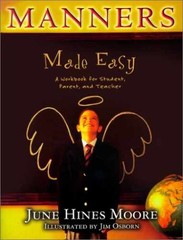 Manners Made Easy: A Workbook for – Paperback, by June Hines Moore – Very Good