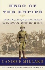 Hero of the Empire: The Boer War, a Daring Escape, and the Making of – VERY GOOD