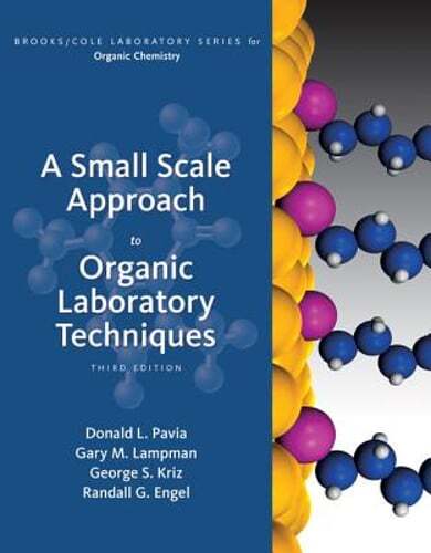 A Small Scale Approach to Organic Laboratory Techniques by Donald L Pavia: Used