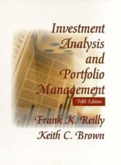 Investment Analysis and Portfolio Management (The Dryden Press Series in…