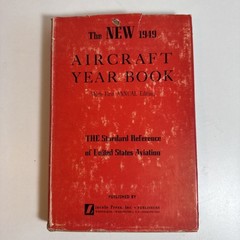 The AIRCRAFT YEAR BOOK For 1949, 31st Annual Edition 464 Pages HC Dustcover