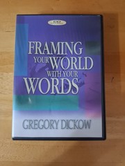 Audiobook~Framing Your World With Your Words- Gregory Dickow- 5 CDs Set