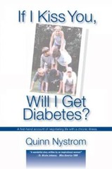 If I Kiss You, Will I Get Diabetes? – Paperback By Quinn Nystrom – GOOD
