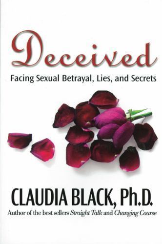 Deceived: Facing Sexual Betrayal Lies and Secre- paperback, Black, 9781592856985