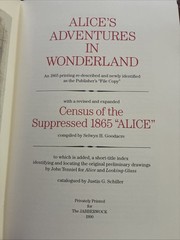 Alice’s Adventures in Wonderland Printing Re-Described Privately Published 1990