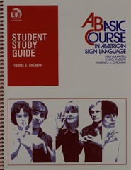Student Study Guide to a Basic Course in American Sign Language