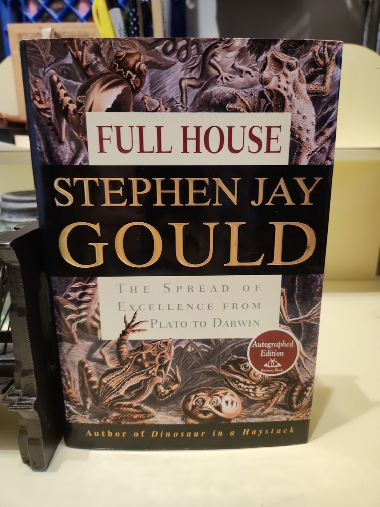 RARE SIGNED FIRST EDITION FULL HOUSE STEPHEN JAY GOULD THE SPREAD OF EXCELLENCE
