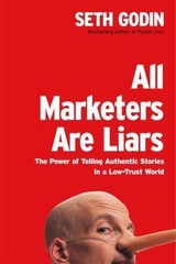 All Marketers Are Liars: The Power of Tell- 9781591841005, Seth Godin, hardcover