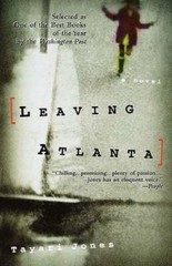 Leaving Atlanta – Paperback By Jones, Tayari – GOOD