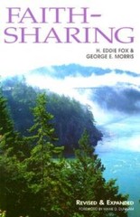 Faith-Sharing: Dynamic Christian Witnessing by Invitation By H. Eddie Fox – GOOD