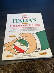 Barron’s Fast and Fun Way Ser.: Learn Italian the Fast and Fun Way Book by…