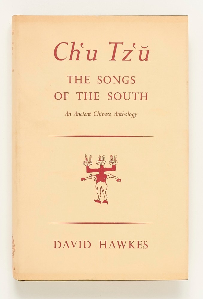 Ch’u Tz’u: The Songs of the South: An Ancient Chinese Anthology – David Hawkes