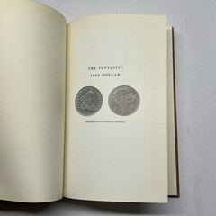 THE FANTASTIC 1804 DOLLAR Book Newman & Bressett 1962