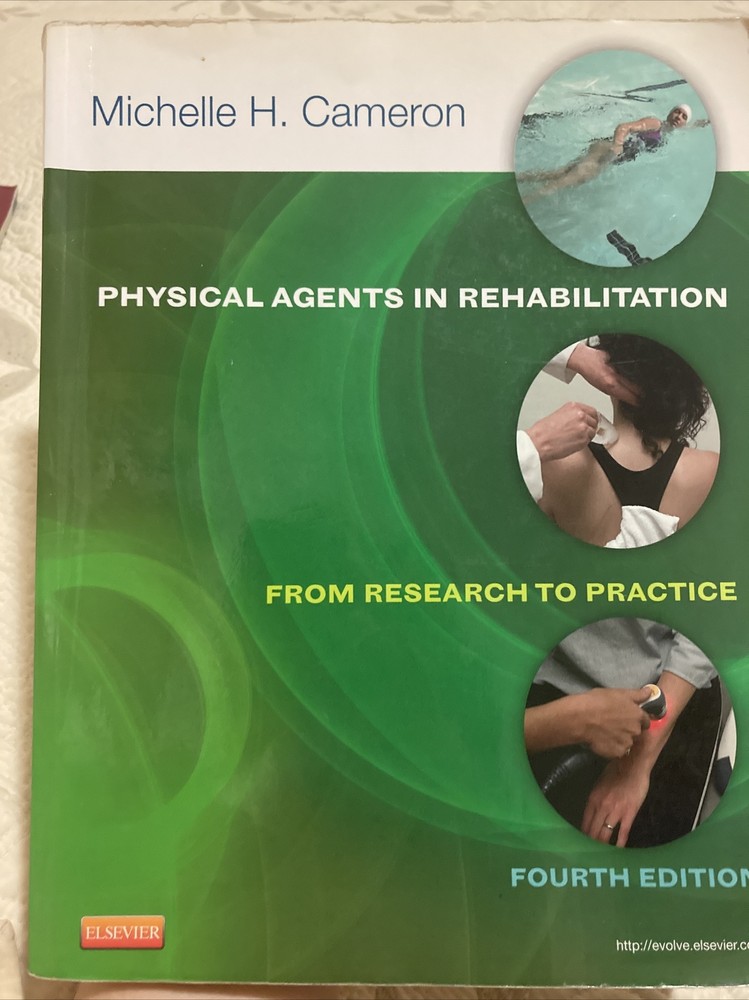 Physical Agents in Rehabilitation : From Research to Practice by Michelle H….