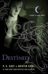Destined (House of Night Novels) – Hardcover By Cast, P. C. – GOOD