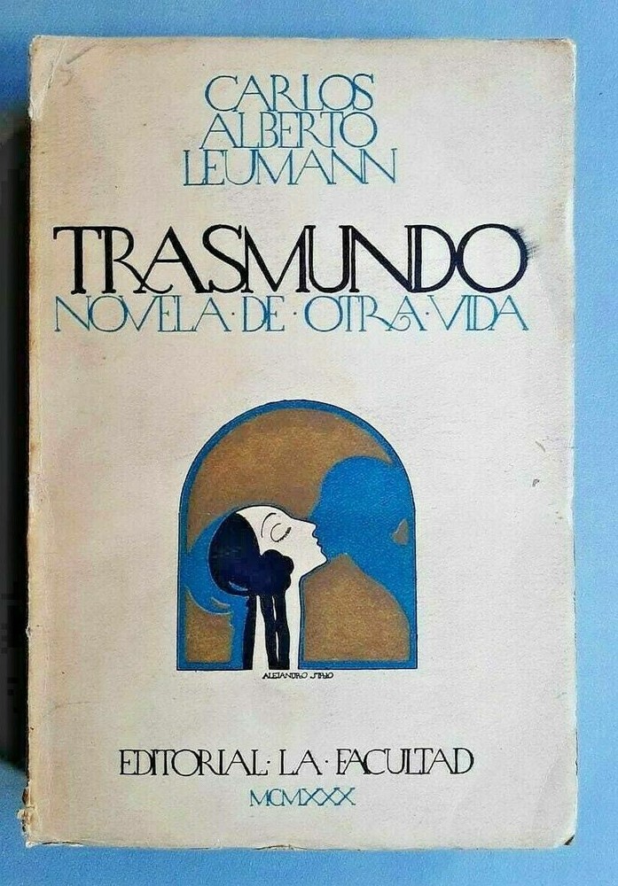 Carlos Alberto Leumann Trasmundo Novela De Otra Vida – Tapa Alejandro Sirio 1930