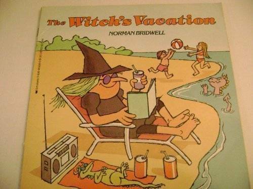 The Witch’s Vacation – Paperback By Bridwell, Norman – GOOD