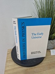 Early Universe by Edward Kolb; Michael Turner 1990 Hardcover