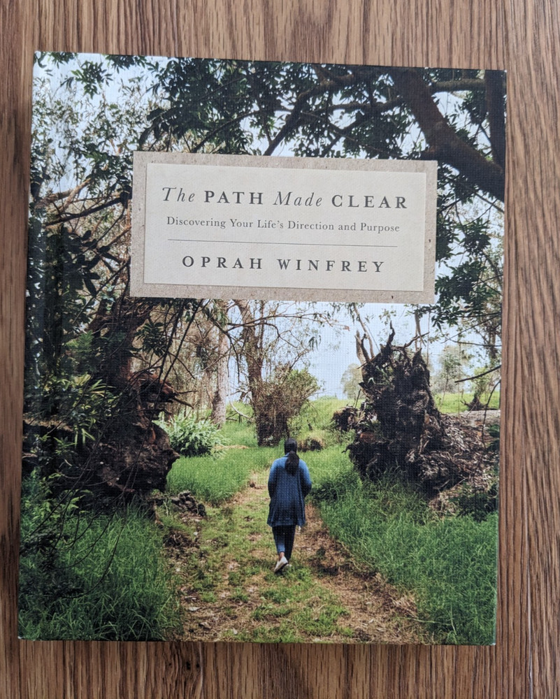 SIGNED by Oprah – Path Made Clear: Discovering Your Life’s Direction and Purpose