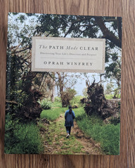 SIGNED by Oprah – Path Made Clear: Discovering Your Life’s Direction and Purpose