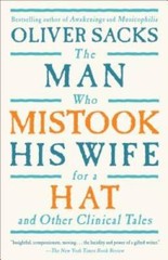 The Man Who Mistook His Wife For A Hat: And Other Clinical Tales – GOOD