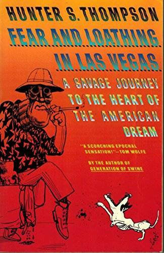 Fear and Loathing in Las Vegas: A Savage Journey to the Heart of the Amer – GOOD