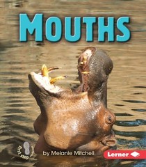Mouths (First Step Nonfiction ? Animal Traits) by Mitchell, Melanie, Good Book