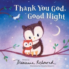Thank You God, Good Night: A Christian Book for Kids About the Importance of…