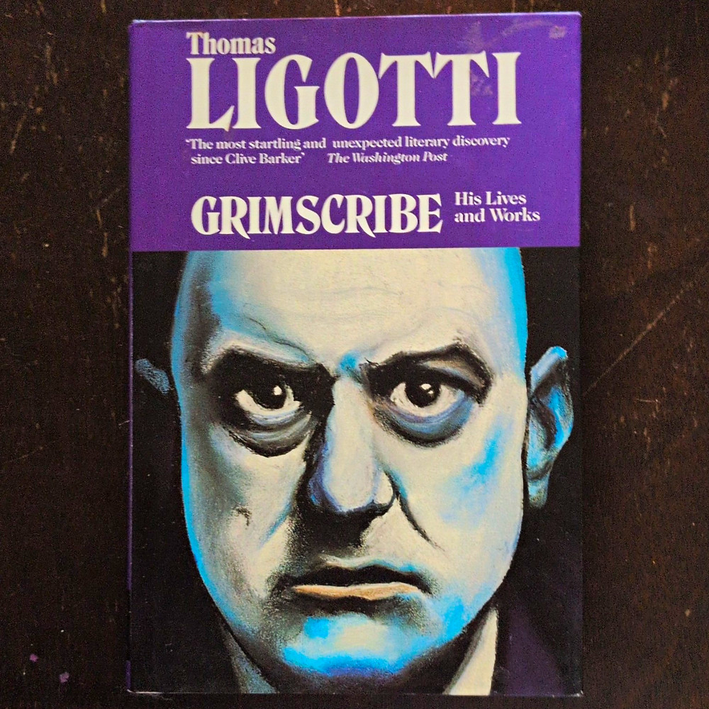 Thomas Ligotti – Grimscribe: His Lives and Works Paperback 1991 Horror
