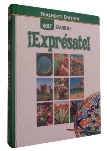 HOLT SPANISH – EXPRESATE LEVEL 3 By Nancy Sylvia Madrigal Velasco Humbach *VG+*